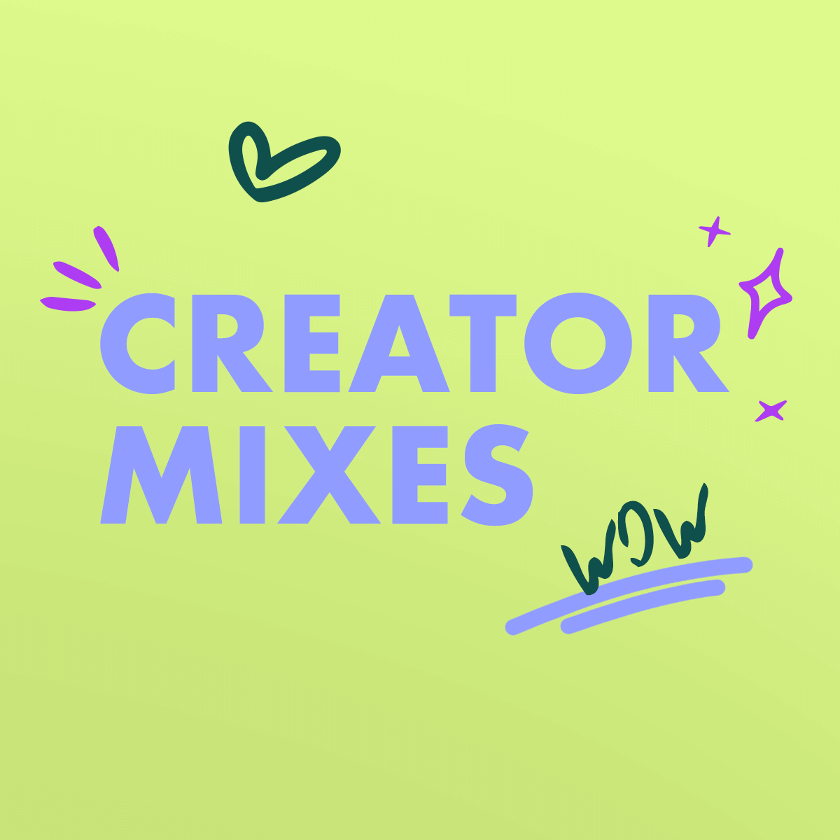 Creator Mixes